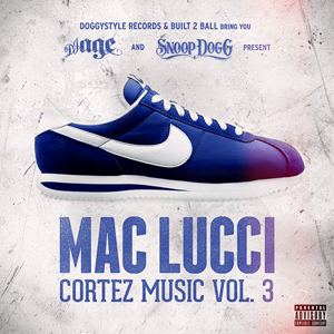 Mac Lucci Dj Age Snoop Dogg Present cortez Music