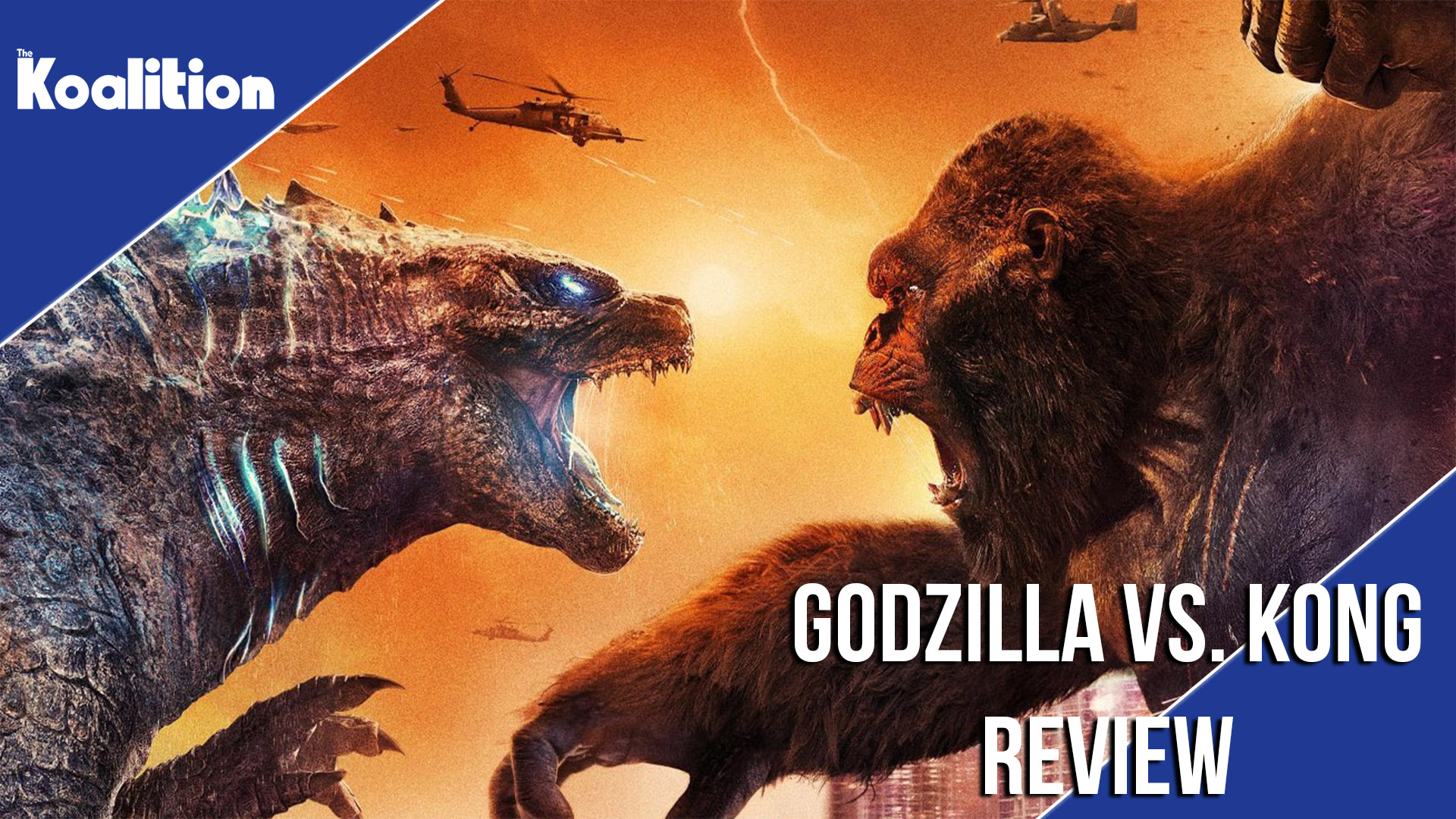 Godzilla vs. Kong Review - The Koalition