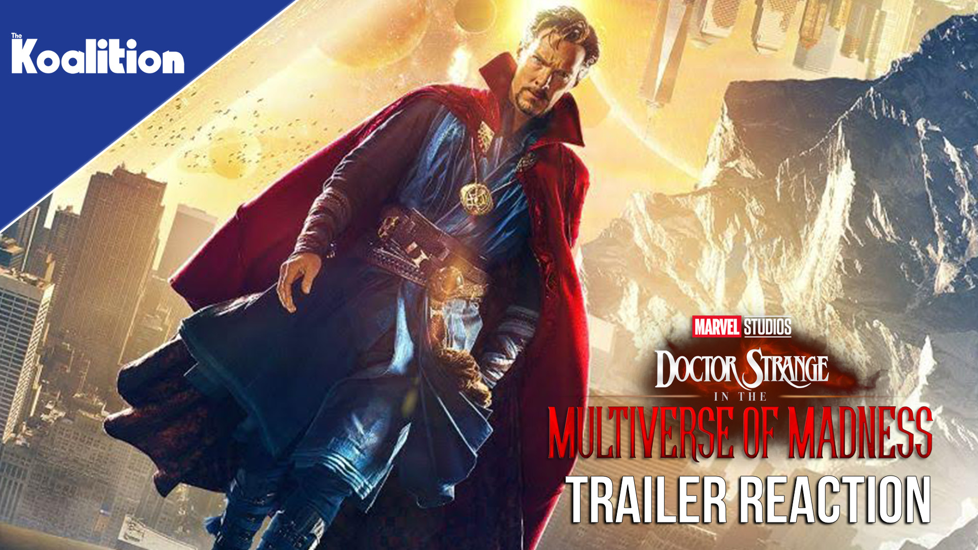 Horror Unfolds in Doctor Strange in the Multiverse of Madness Trailer, But What Does It Mean? – The Koalition
