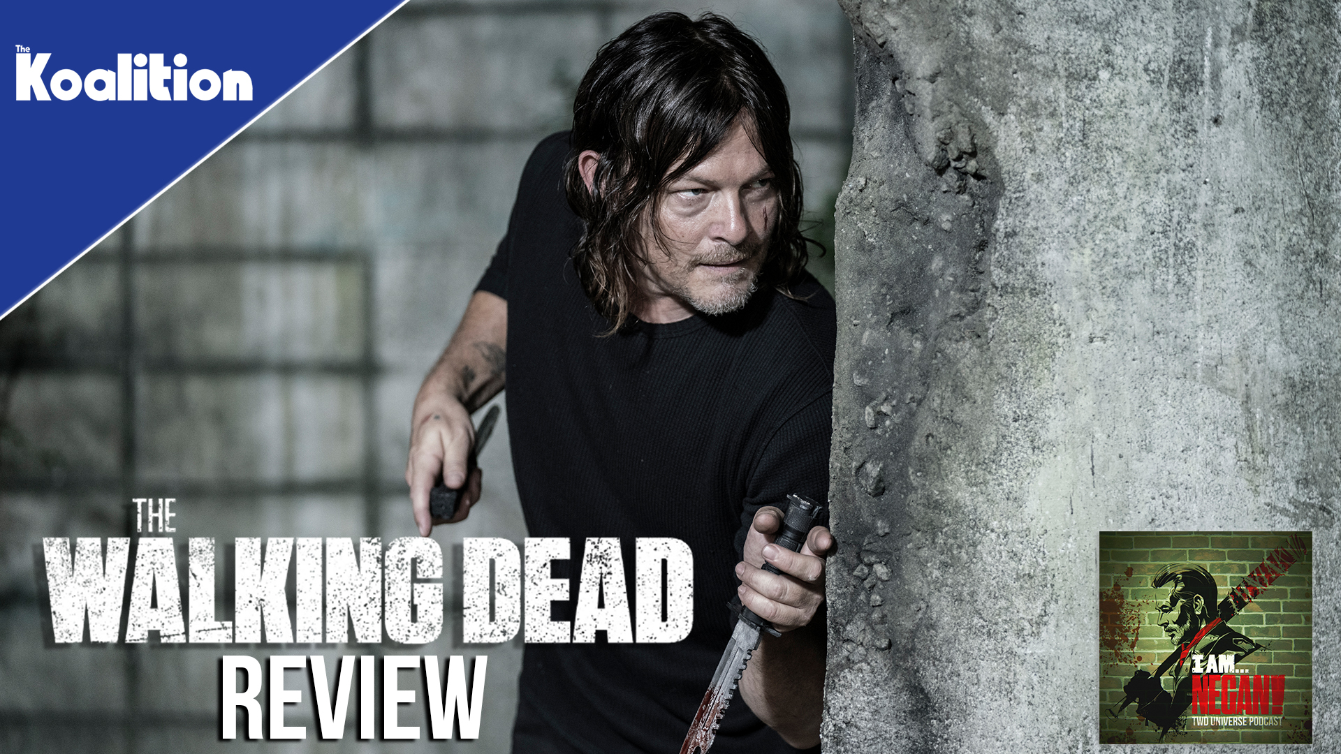 The Walking Dead Season 11 Episode 17 “Lockdown” Review – I Am Negan – The Koalition