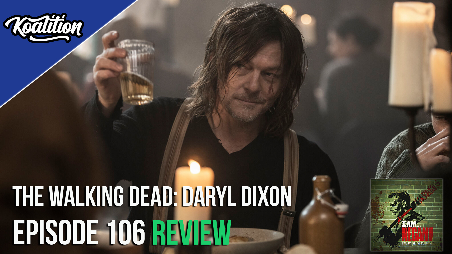 The Walking Dead Daryl Dixon Season 1 Episode 4 La Dame De Fer” Review I Am Negan The