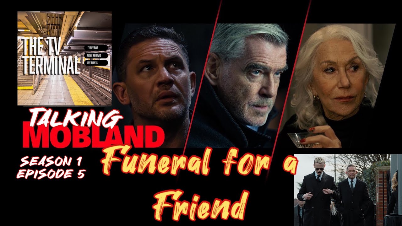 MobLand Season 1 Episode 5 Funeral for a Friend Recap